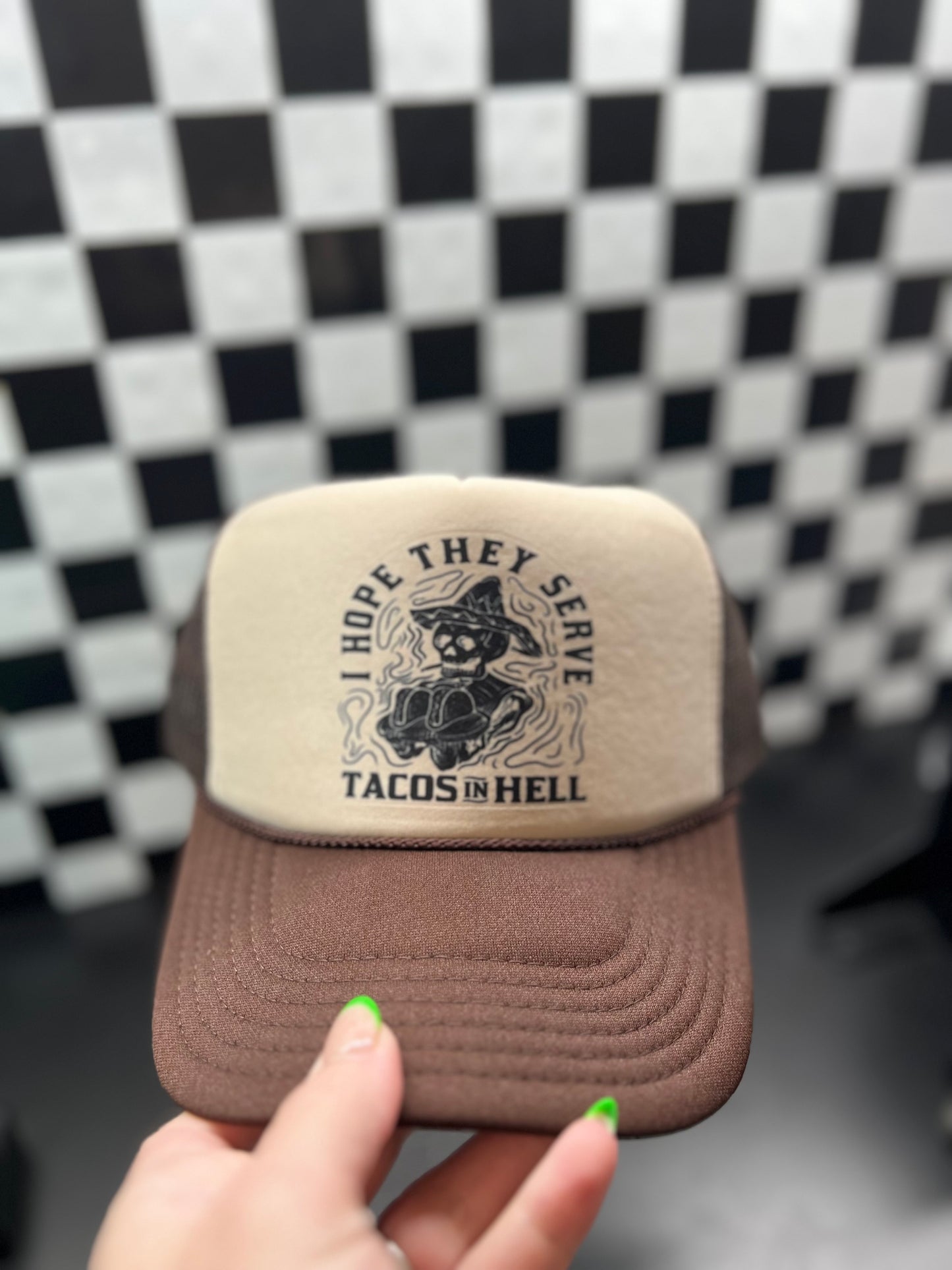 I HOPE THEY SERVE TACOS IN HELL TRUCKER HAT